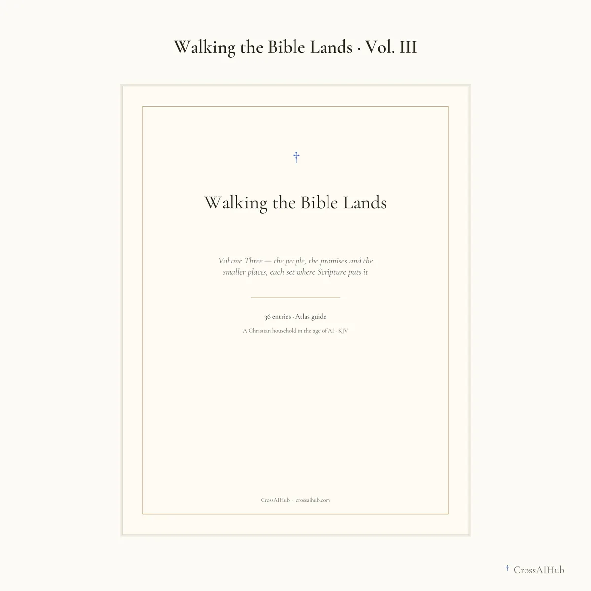 The cover — Walking the Bible Lands · Vol. III